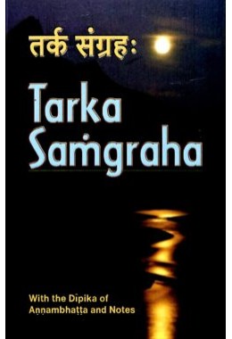 Tarka Sangraha With the Dipika of Annambhatta and Notes