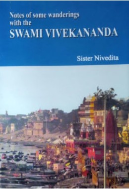 Notes on Some Wanderings with Swami Vivekananda