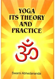 Yoga Its Theory and Practice