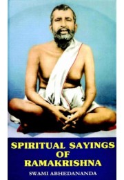 Spiritual Sayings of Ramakrishna