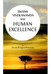 Vivekananda and Human Excellence