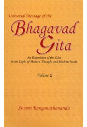 Universal Message of the Bhagavad Gita Vol 2