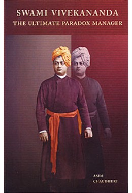 Swami Vivekananda The Ultimate Paradox Manager