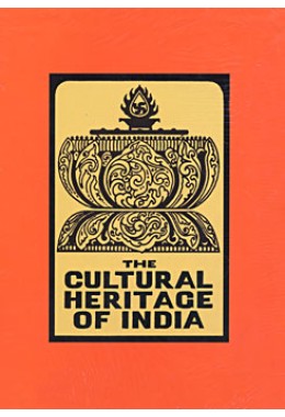 The Cultural Heritage of India (Vol.8)