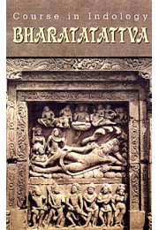 Bharatatattva (Vol 2) A Course in Indology