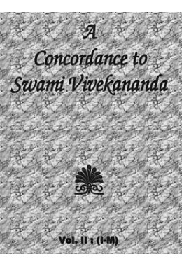 Concordance to Swami Vivekananda (Vol 2)