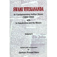 Swami Vivekananda In Contemporary Indian News Vol 2
