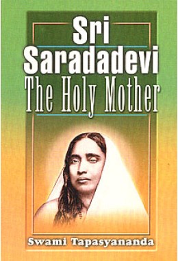 Sri Sarada Devi The Holy Mother