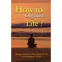 How to Organise Life