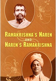 Ramakrishnaamp8217s Naren and Narenamp8217s Ramakrishna