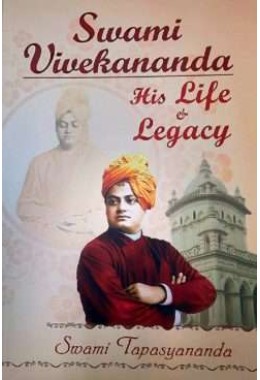 Swami Vivekananda His Life and Legacy