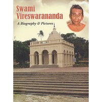 Swami Vireswarananda amp8211 A Biography in Pictures