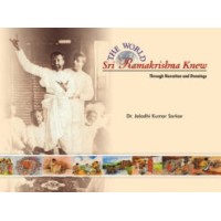 The World Sri Ramakrishna Knew