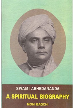 Swami Abhedananda A Spiritual Biography