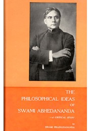 The Philosophical Ideas of Swami Abhedananda A Critical Study