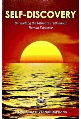 Self-Discovery : Unravelling the Ultimate Truth about Human Existence