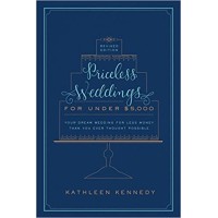 Priceless Weddings for Under $5,000 (Revised Edition): Your Dream Wedding for Less Money Than You Ever Thought Possible Paperback