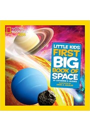 Little Kids First Big Book of Space (First Big Book) (National Geographic Little Kids First Big Books) Hardcover