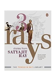 Three Rays : Stories from Satyajit Ray (The Penguin Ray Library)