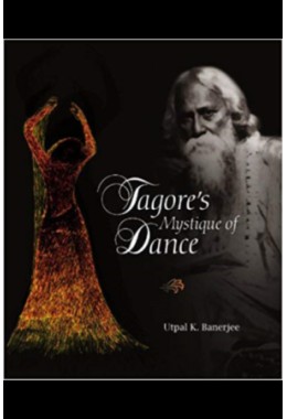 Tagore's Mystique of Dance