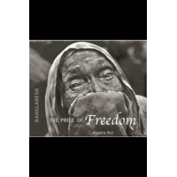 Bangladesh: The Price of Freedom