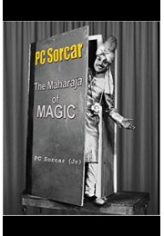 PC Sorcar: The Maharaja of Magic