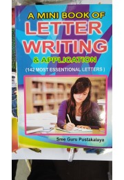 a mini book of letter writing and application  ( 142 most essentials letters)