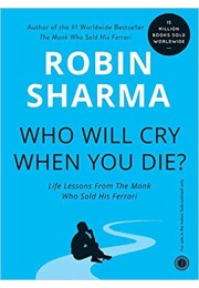 Who Will Cry When You Die? Paperback