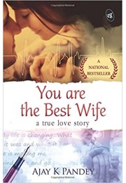 You are the Best Wife: A True Love Story Paperback