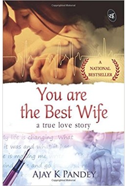 You are the Best Wife: A True Love Story Paperback