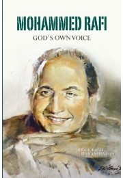 Mohammed Rafi: Gods Own Voice