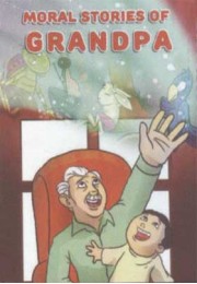 Moral Stories of Grandpa