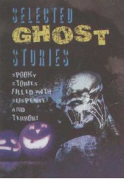 Selected Ghost Stories