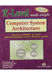 Computer system Architecture By Jain M, Jain S, Pillai V.