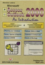 MS Access Outlook 2000 An Introduction By Pradeep Nair, Bijal Lotia