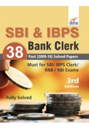 SBI & IBPS Bank Clerk 38 Past (2009-18) Solved Papers 3rd Edition