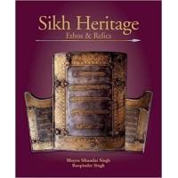 Sikh Heritage:Ethos & Relics