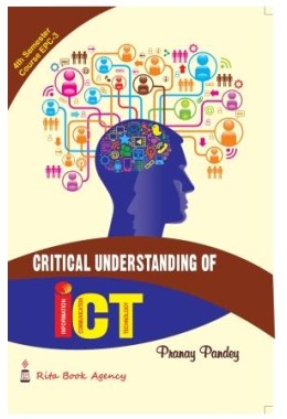 Critical Understanding Of ICT