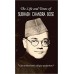 The Life and Times of Subhash Chandra Bose