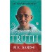 The Story of My Experiments with Truth Mahatma Gandhi (Deluxe Hardbound Edition): An Autobiography