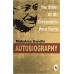 Mahatma Gandhi Autobiography: The Story Of My Experiments With Truth