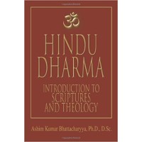 Hindu Dharma: Introduction to Scriptures and Theology