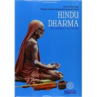Hindu Dharma The Universal Way of Life (Voice of the Guru Pujyasri Candrasekharendra Sarasvati Svami)