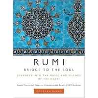 Rumi: Bridge to the Soul
