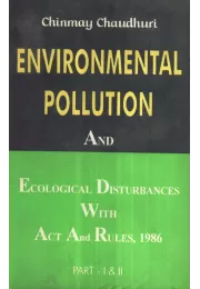 Enviornmental Pollution And Ecological Disturbances