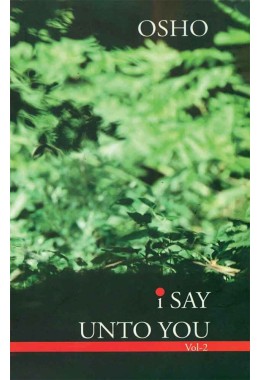 I SAY UNTO YOU (VOL II)