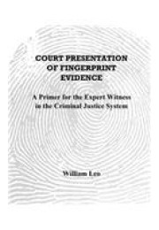 Court Presentation of Fingerprint Evidence