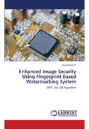 Enhanced Image Security Using Fingerprint Based Watermarking System