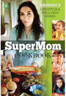 The SuperMom Cookbook