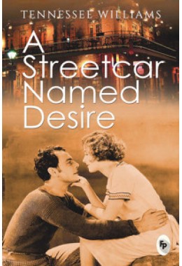 A Streetcar Named Desire